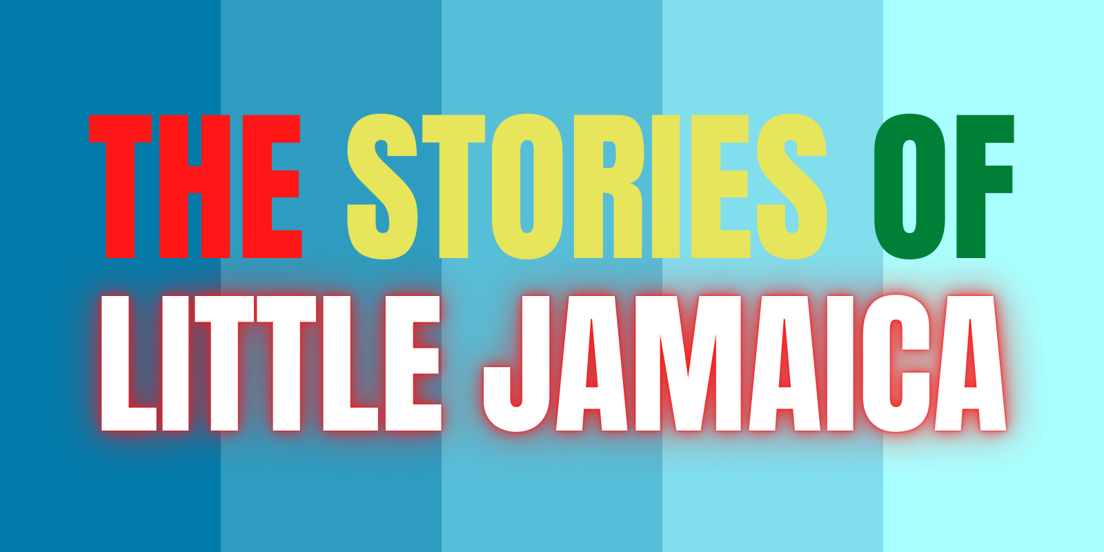 The Stories of Little Jamaica